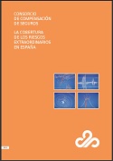 Imagen de carátula de El Consorcio de Compensación de Seguros. La cobertura de los Riesgos Extraordinarios de España.